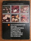Determinator pentru recunoasterea ciupercilor comestibile, necomestibile si otravitoare din Romania - Gheorghe Salageanu