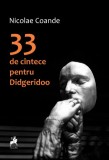 33 de cintece pentru Didgeridoo, Tracus Arte