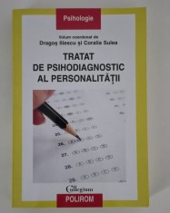 Psihologie Dragos Iliescu Tratat de Psihodiagnostic al personalitatii