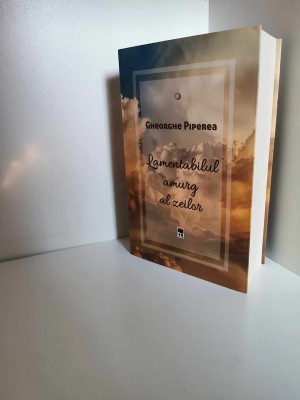 Lamentabilul amurg al zeilor - Gheorghe Piperea foto