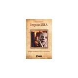 ImpostURA - Paperback brosat - Marius Ghilezan - Corint