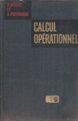 Calcul operationnel - V. Ditkine foto