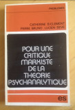 Pour une critique marxiste de la theorie psychanalytique / Lucien Seve s.a.
