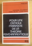 Pour une critique marxiste de la theorie psychanalytique / Lucien Seve s.a.