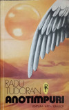 Anotimpuri - Radu Tudoran, Arta Grafica 1992, Roman, Beletristica, Paperback, Limba Romana, 382 pagini