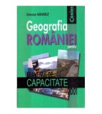 Octavian Mandrut - Geografia Romaniei pentru examenul de Capacitate