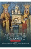 Marturii ortodoxe si istorice in spatiul romanesc in sec. V-XVI. Vol.2 - Stefan Staretu, Mircea Constantin Vadin