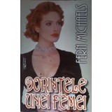 DORINTELE UNEI FEMEI-FERN MICHAELS-235965