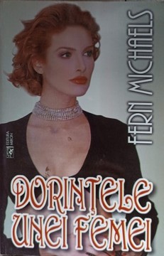 DORINTELE UNEI FEMEI-FERN MICHAELS-235965 foto