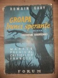 Groapa bunei sperante- Romain Gary 1943