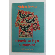 INTERVIU CU INGER SI MAIMUTA de MARIANA IONESCU , 2001 , DEDICATIE *