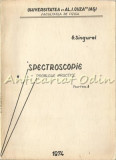 Cumpara ieftin Spectroscopie - Gh. Singurel