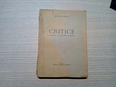CRITICE Realitati si Exigente Literare - Vol. I - Stefan Popescu (autograf)-1947 foto