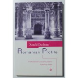 Donald Dunham - Romanian Profile. A Study of National Character as Reflected...