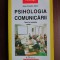 Jean Claude Abric - Psihologia comunicarii. Teorii si metode