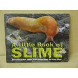 A Little Book of Slime