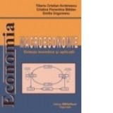 Macroeconomie. Sinteze teoretice si aplicatii - Tiberiu Cristian Avramescu
