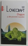 DAGON SI ALTE POVESTIRI MACABRE de H . P . LOVECRAFT , 2020