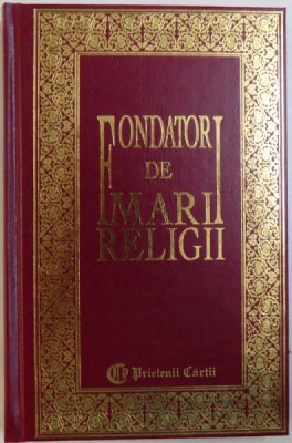 FONDATORI DE MARI RELIGII de C.F. POTTER, 2003 foto