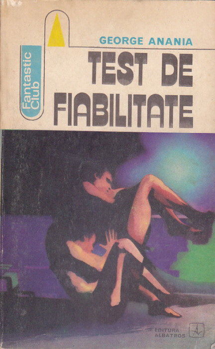 bnk ant George Anania - Test de fiabilitate ( SF )