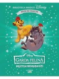 Prieteni neobisnuiti. Disney Garda Felina. Editie de colectie. Litera. Carte Povesti copii