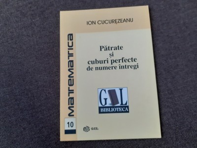 - Patrate si cuburi perfecte de numere intregi Ion Cucurezeanu foto