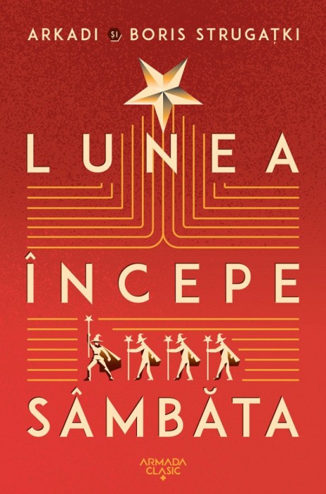 Lunea Incepe Sambata Ed.2024, Arkadi Strugatki, Boris Strugatki - Editura Nemira