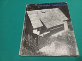 POIANA SIBIULUI * COMPLEX DE ARHITECTURĂ POPULARĂ * MIRCEA POSSA / 1966 * 3 4 4