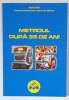 METROUL DUPA 35 DE ANI de VASILE BITIRI , 2014