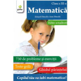 Matematica. Clasa a 3-a. Editie revizuita - Ioan Dancila