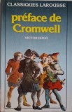 Preface de Cromwell - Victor Hugo, Carte in Franceza, Editie Originala