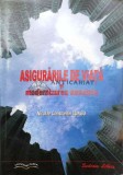 Cumpara ieftin Asigurarile de viata si modernizarea acestora - 2003 - Nicolae Constantin Lungu ($T133)