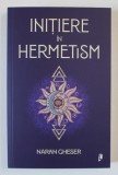 INITIERE IN HERMETISM de NARAN GHESER , 2024