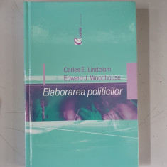 Elaborarea politicilor - Charles E. Lindblom , Edward J. Woodhouse