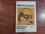 Domnisoara Christina. Proza fantastica vol.1 de Mircea Eliade