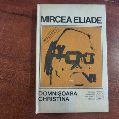 Domnisoara Christina. Proza fantastica vol.1 de Mircea Eliade