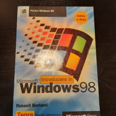 Russell Borland -Introducere In Microsoft Windows 98 (editia a II-a)