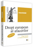 Drept european al afacerilor. Piața internă a Uniunii Europene - Paperback - Sergiu Deleanu - Universul Juridic