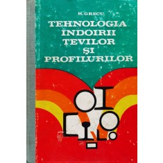 Tehnologia Indoirii Tevilor Si Profilurilor - H. Grecu , F162