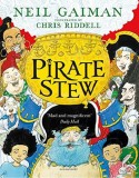 Pirate Stew | Neil Gaiman, Bloomsbury Publishing PLC