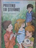 PRIETENII LUI STEFANUT - Eugenia Popa-Cohut, Ion Creanga 1984, Povesti Copii, 92 pagini
