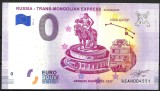 !!! 0 EURO SOUVENIR - RUSIA , TRANSMONGOLIANUL , ULAN-BATOR - 2019.4 - UNC // NU TRIMIT PRIN CURIER