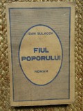 Ioan Sulacov - Fiul Poporului CU DEDICATIE SI AUTOGRAF PENTRU ROMULUS VULCANESCU