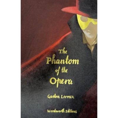 Phantom of the Opera - Wordsworth Collector&amp;#039;s Editions - Gaston Leroux foto