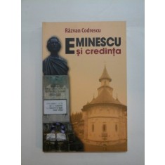 EMINESCU si credinta - Razvan Codrescu