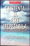 Carte EXISTENTA TA ESTE IREPETABILA, Jim Donovan, Dezvoltare personala, Editura BUSINESSTECH INTERNATIONAL, 2003, romana, 156 pagini, Coperta brosata