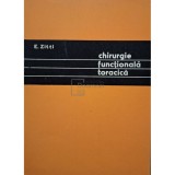 E. Zitti - Chirurgie functionala toracica (semnata) (Editia: 1970)