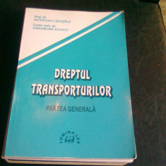 DREPTUL TRANSPORTURILOR PARTEA GENERALA - OCTAVIAN CAPATINA