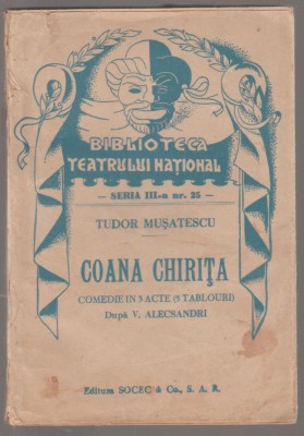 Tudor Musatescu - Coana Chirita (Editie princeps) foto