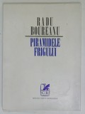 PIRAMIDELE FRIGULUI de RADU BOUREANU , versuri , 1970